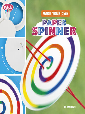 cover image of Make Your Own Paper Spinner
